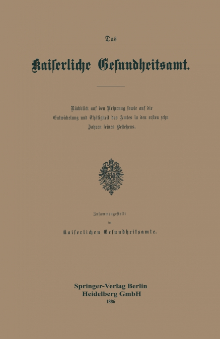 Das Kaiserliche Gesundheitsamt