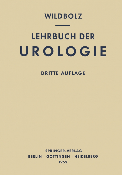 Lehrbuch Der Urologie Und Der Chirurgischen Krankheiten Der Mannlichen Geschlechtsorgane