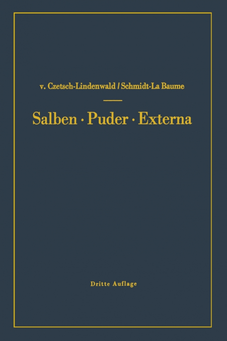 Salben . Puder . Externa