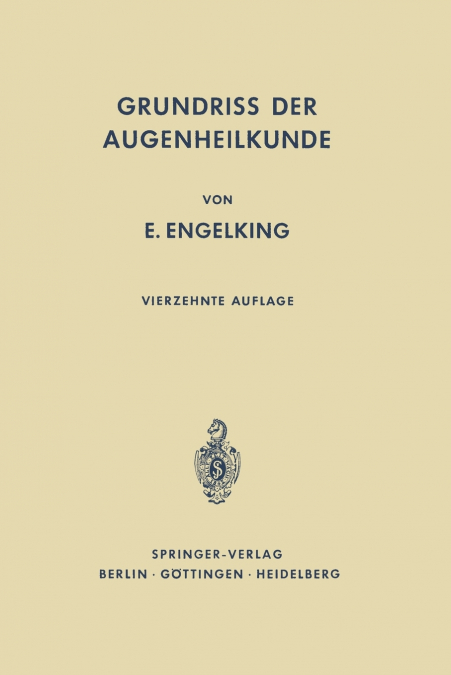 Grundriss Der Augenheilkunde Fur Studierende