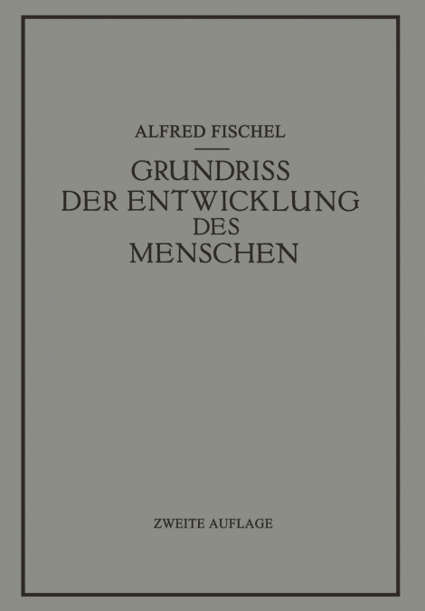 Grundriss Der Entwicklung Des Menschen