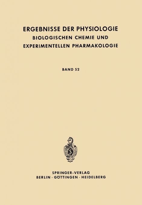 Ergebnisse der Physiologie Biologischen Chemie und Experimentellen Pharmakologie