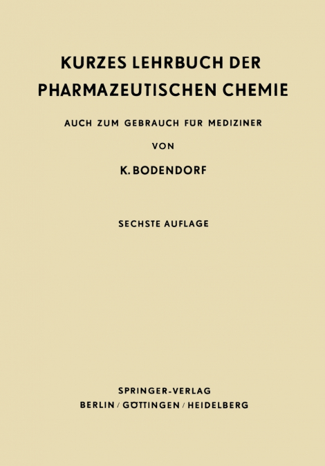 Kurzes Lehrbuch der Pharmazeutischen Chemie
