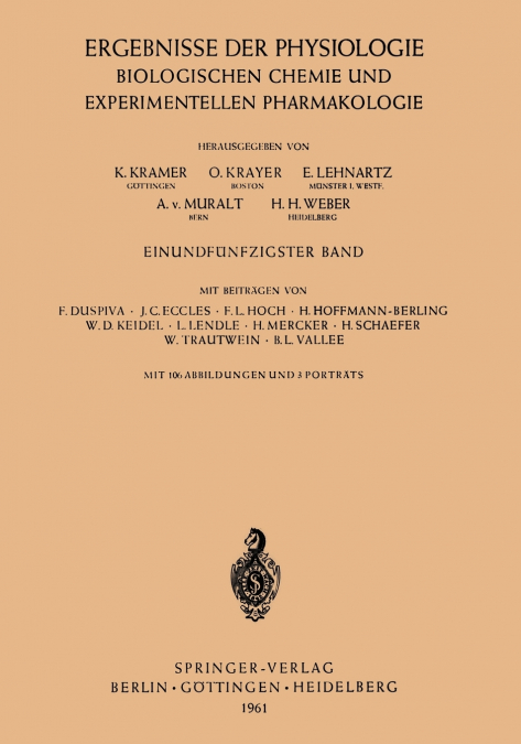 Ergebnisse der Physiologie Biologischen Chemie und Experimentellen Pharmakologie
