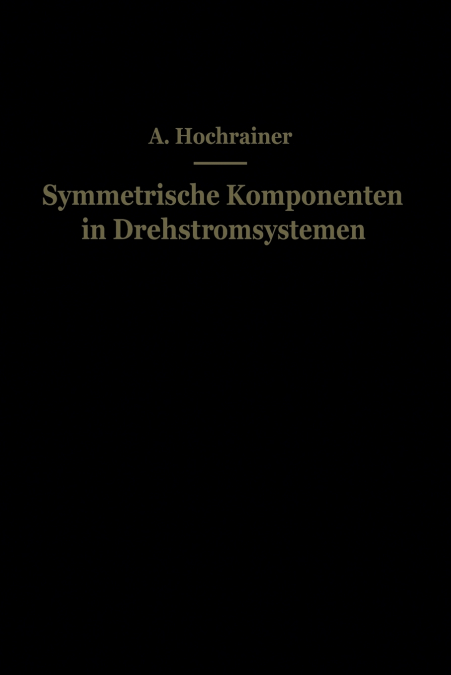 Symmetrische Komponenten in Drehstromsystemen