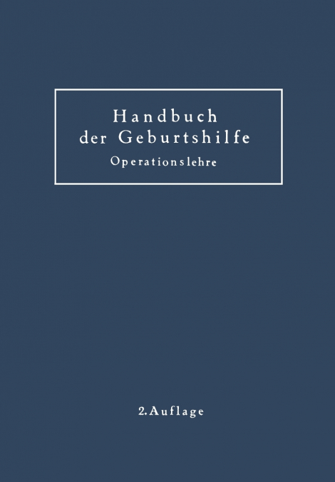Geburtshilfliche Operationslehre