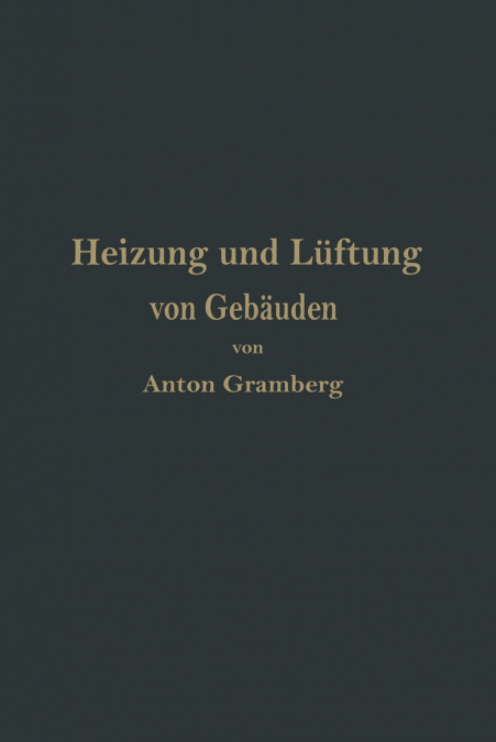 Heizung und Lüftung von Gebäuden