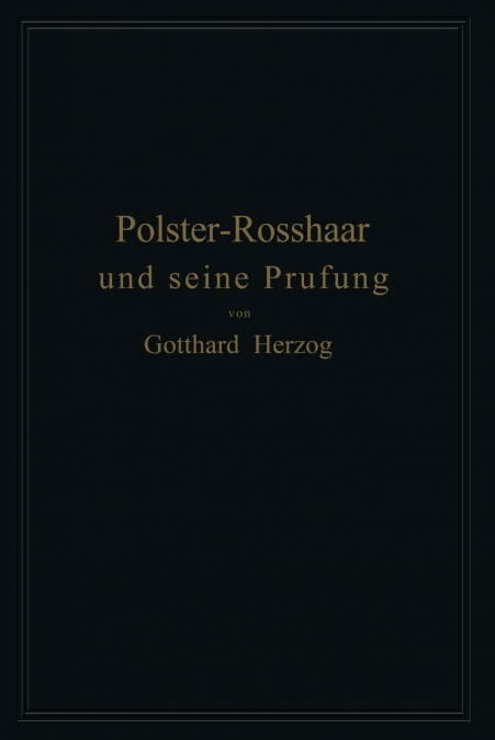 Polster-Rosshaar und seine Prüfung