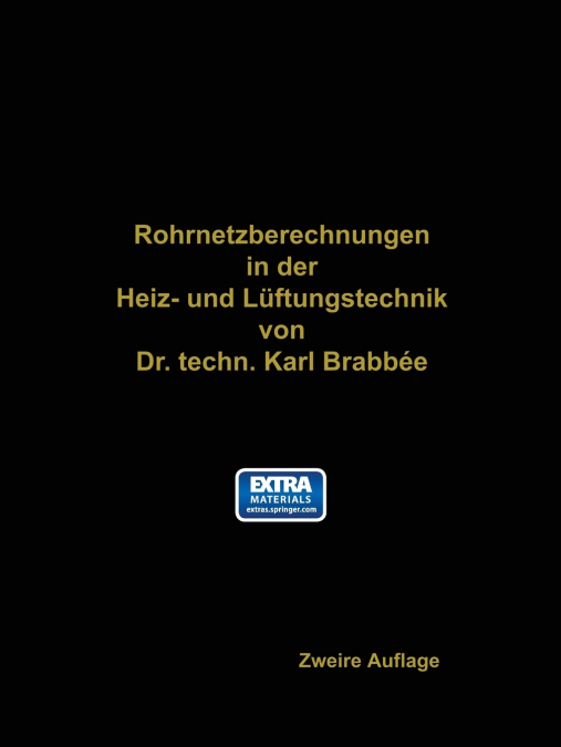 Rohrnetzberechnungen in Der Heiz- Und Luftungstechnik Auf Einheitlicher Grundlage