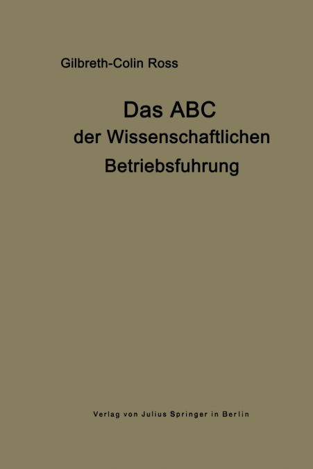 Das ABC der wissenschaftlichen Betriebsführung