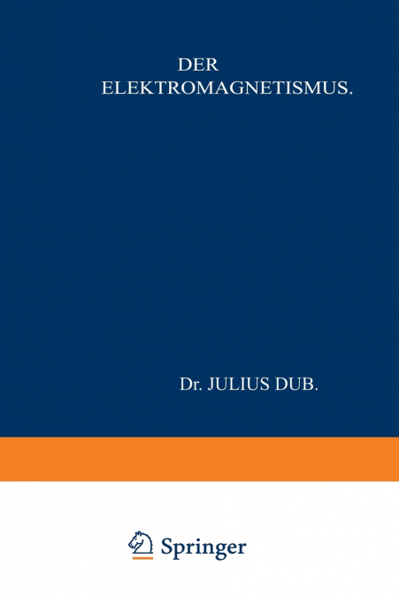 Der Elektromagnetismus