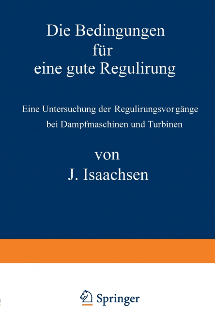 Die Bedingungen für eine gute Regulirung