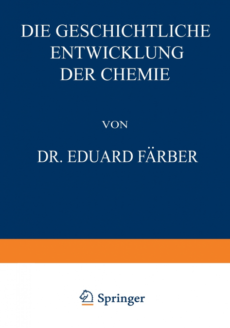 Die Geschichtliche Entwicklung der Chemie