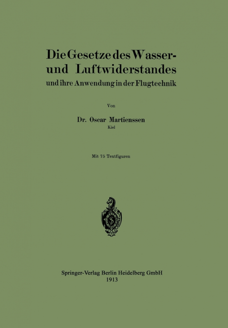 Die Gesetze des Wasser- und Luftwiderstandes