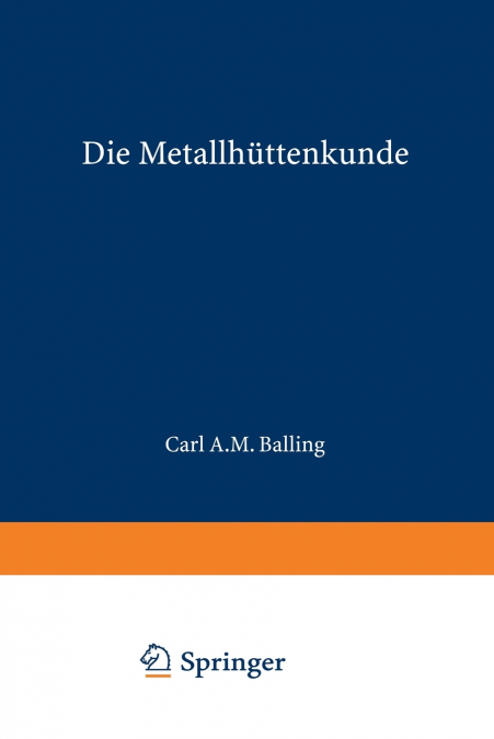 Die Metallhuttenkunde