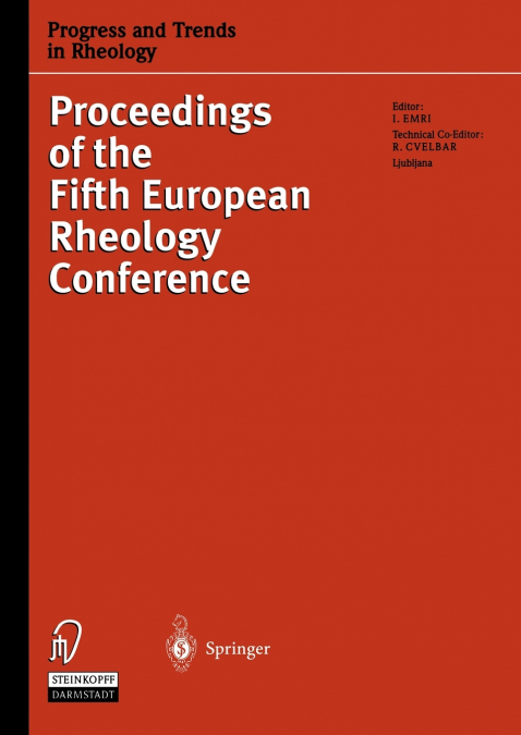 Progress and Trends in Rheology V