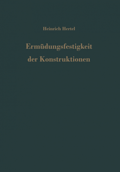 Ermüdungsfestigkeit der Konstruktionen