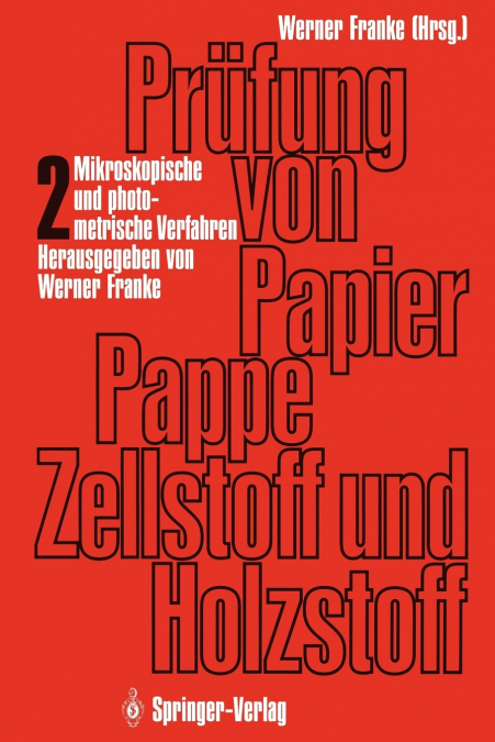 Prufung Von Papier, Pappe, Zellstoff Und Holzstoff