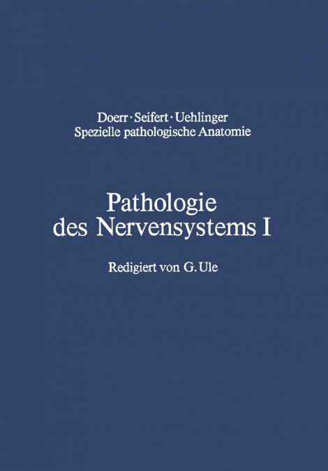 Pathologie des Nervensystems I