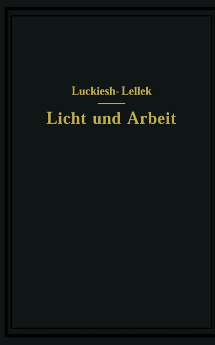 Licht Und Arbeit