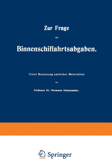 Zur Frage Der Binnenschiffahrtsabgaben