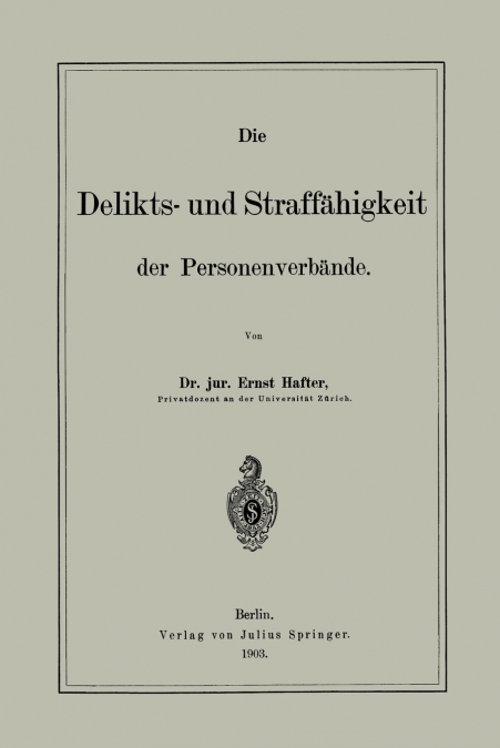 Die Delikts- und Straffähigkeit der Personenverbände
