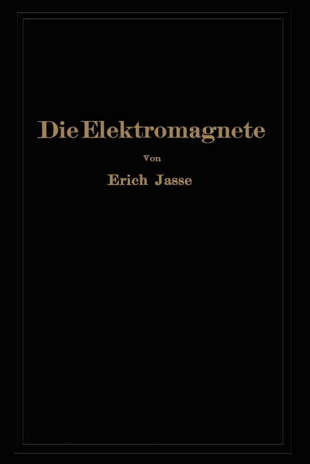 Die Elektromagnete