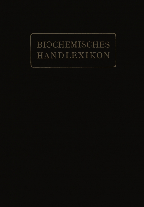 Biochemisches Handlexikon