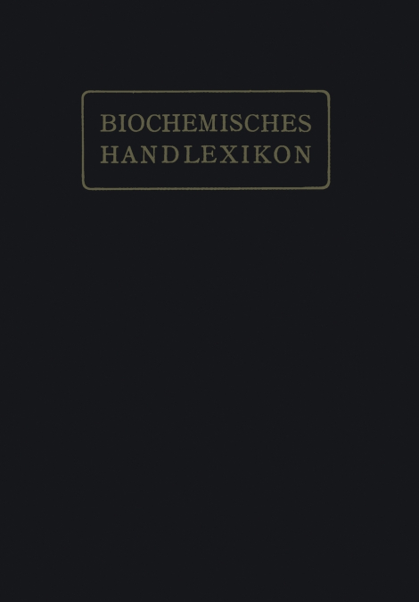 Biochemisches Handlexikon