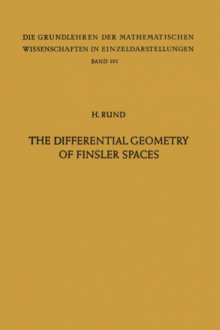 The Differential Geometry of Finsler Spaces