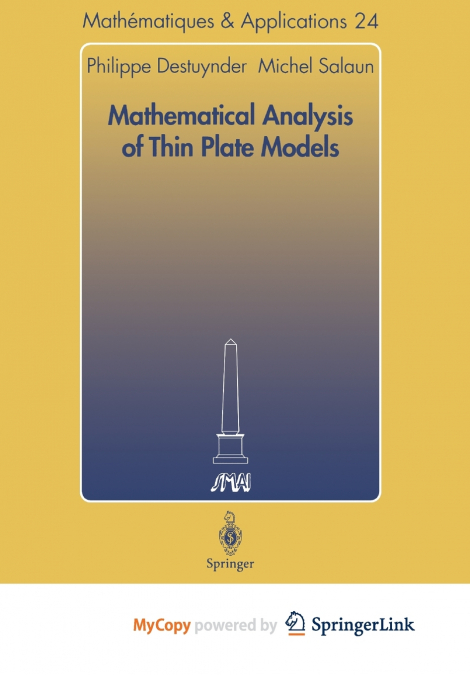Mathematical Analysis of Thin Plate Models