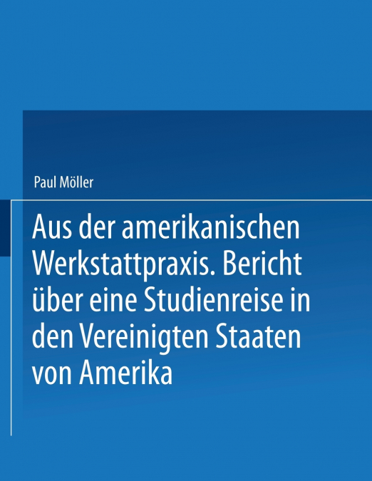 Aus Der Amerikanischen Werkstattpraxis