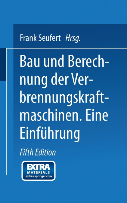 Bau Und Berechnung Der Verbrennungskraftmaschinen