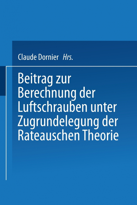 Beitrag zur Berechnung der Luftschrauben