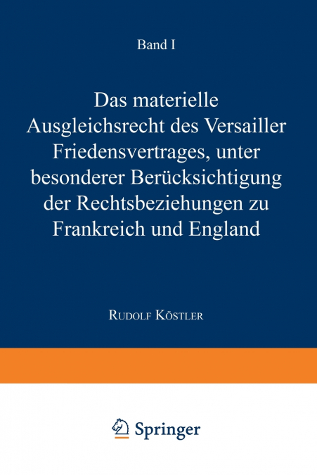 Das Materielle Ausgleichsrecht des Versailler Friedensvertrages