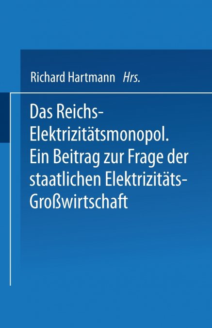 Das Reichs-Elektrizitätsmonopol