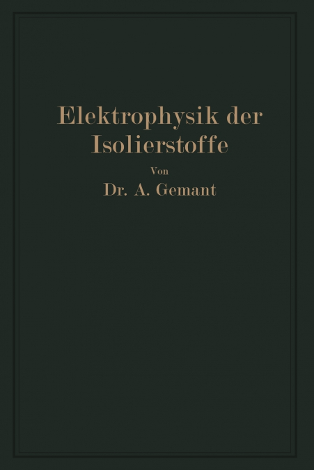 Elektrophysik der Isolierstoffe