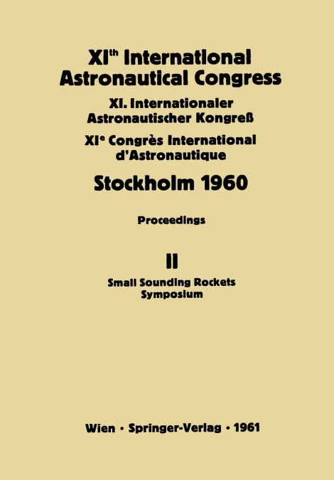 Xith International Astronautical Congress Stockholm 1960