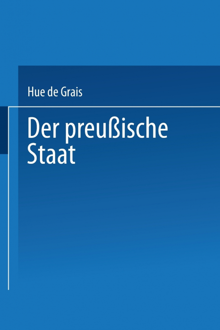 Der Preussische Staat