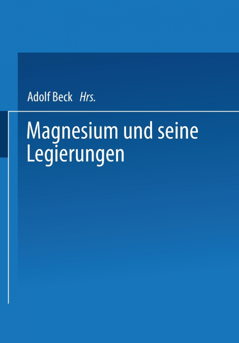 Magnesium und seine Legierungen