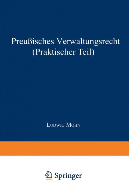 Preussisches Verwaltungsrecht (Praktischer Teil)