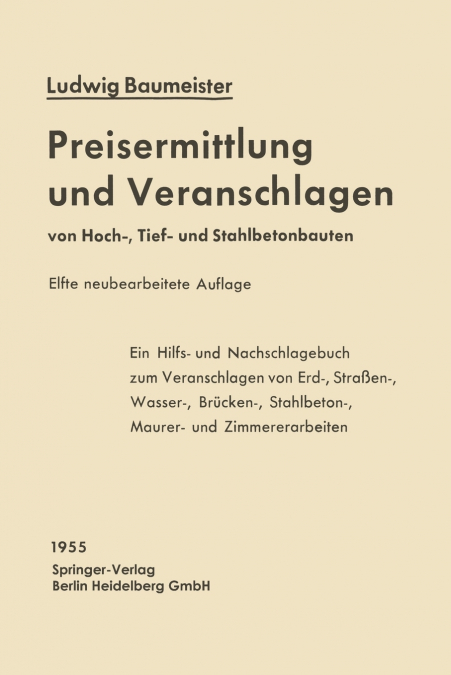 Preisermittlung und Veranschlagen von Hoch-, Tief- und Stahlbetonbauten