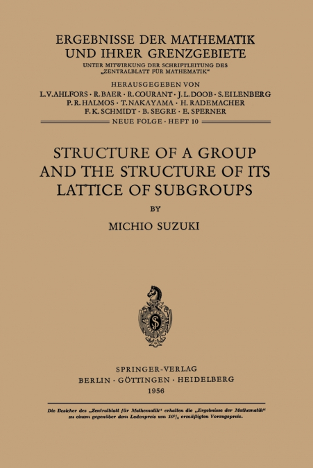 Structure of a Group and the Structure of its Lattice of Subgroups