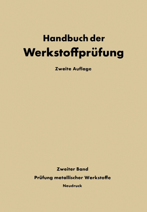 Die Prüfung der metallischen Werkstoffe
