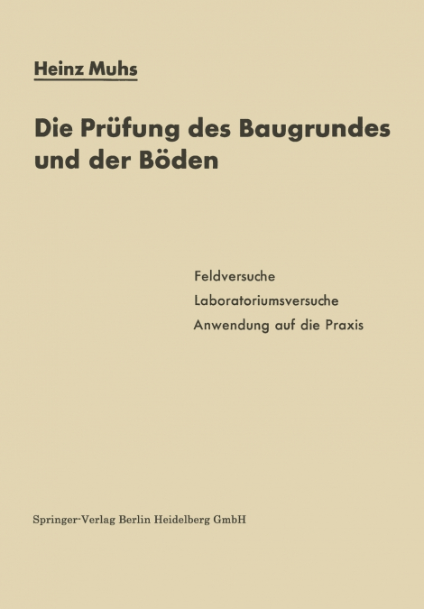 Die Prüfung des Baugrundes und der Böden