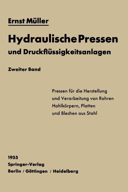 Hydraulische Pressen und Druckflüssigkeitsanlagen