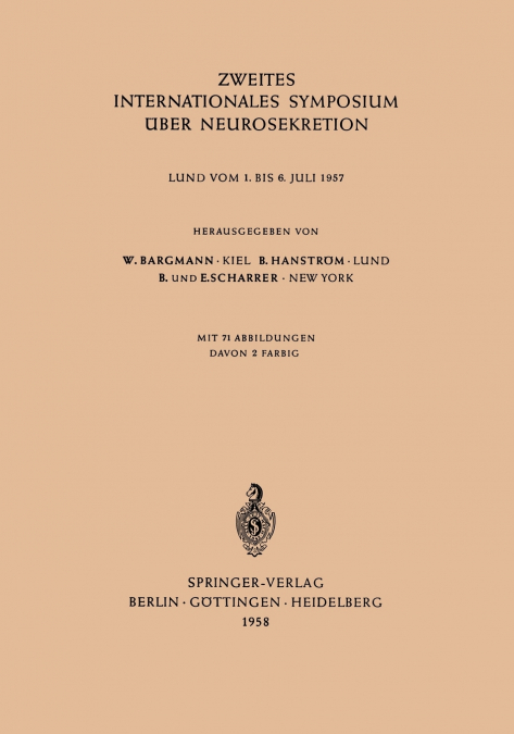 Zweites Internationales Symposium Uber Neurosekretion