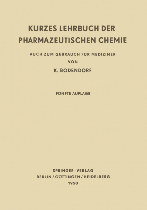 Kurzes Lehrbuch der Pharmazeutischen Chemie