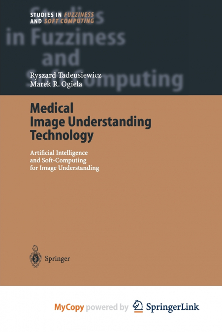 Medical Image Understanding Technology