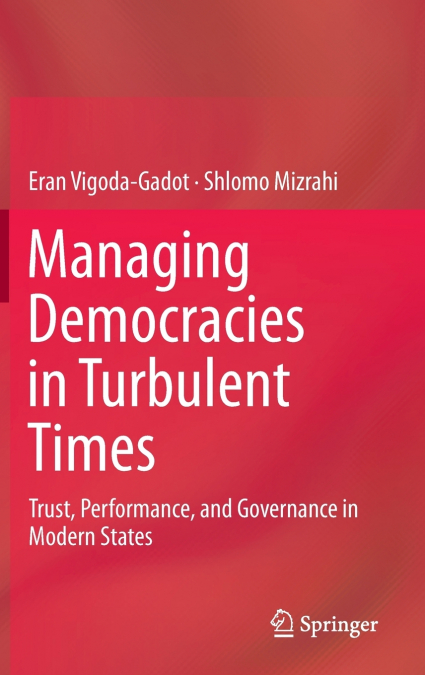 Managing Democracies in Turbulent Times